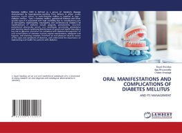 ORAL MANIFESTATIONS AND COMPLICATIONS OF DIABETES MELLITUS