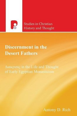 Discernment in the Desert Fathers