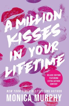 A Million Kisses In Your Lifetime