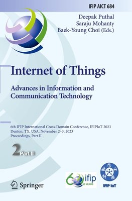 Internet of Things. Advances in Information and Communication Technology