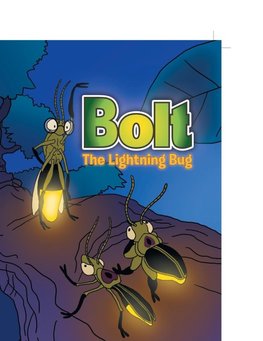 Bolt...The Lightning Bug