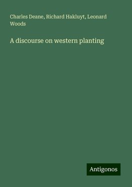 A discourse on western planting