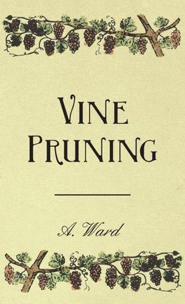 Vine Pruning