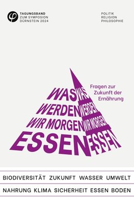 Was werden wir morgen essen? Fragen zur Zukunft der Ernährung