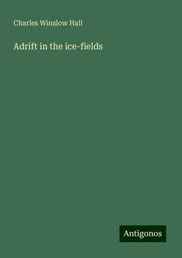 Adrift in the ice-fields