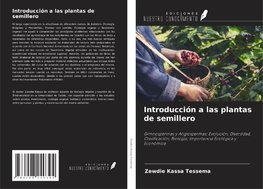 Introducción a las plantas de semillero