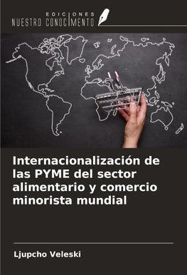 Internacionalización de las PYME del sector alimentario y comercio minorista mundial