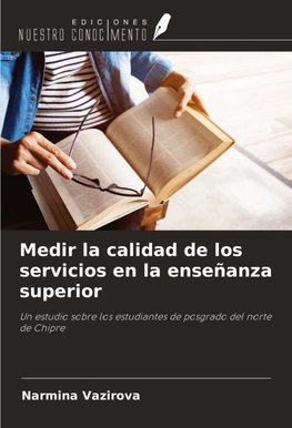 Medir la calidad de los servicios en la enseñanza superior