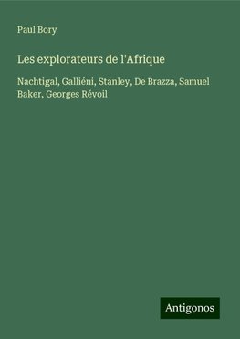 Les explorateurs de l'Afrique