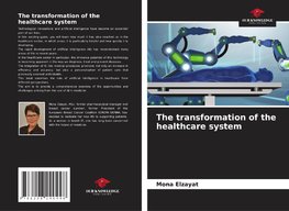 The transformation of the healthcare system