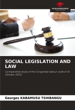 SOCIAL LEGISLATION AND LAW