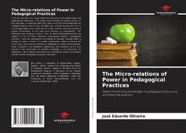 The Micro-relations of Power in Pedagogical Practices