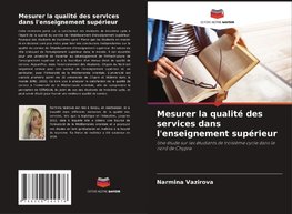 Mesurer la qualité des services dans l'enseignement supérieur