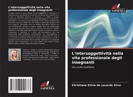 L'intersoggettività nella vita professionale degli insegnanti