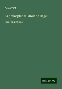 La philosphie du droit de Hegel