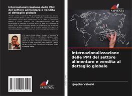 Internazionalizzazione delle PMI del settore alimentare e vendita al dettaglio globale