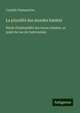 La pluralité des mondes habités