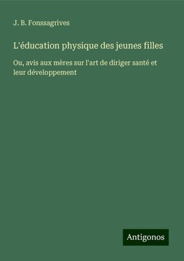 L'éducation physique des jeunes filles