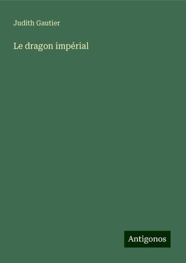 Le dragon impérial