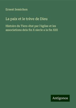 La paix et le trève de Dieu