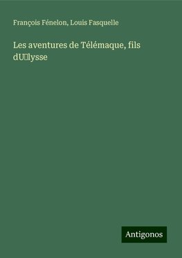 Les aventures de Télémaque, fils dU¿lysse