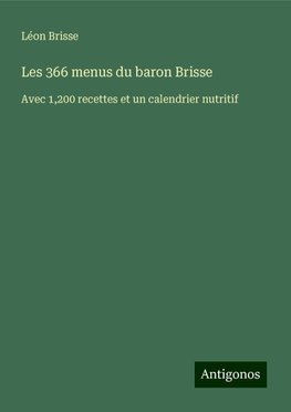 Les 366 menus du baron Brisse