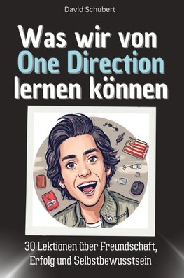 Was wir von One Direction lernen können