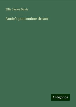 Annie's pantomime dream