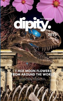 Dipity Literary Magazine Issue #2 (Jurassic Ink Rerun)