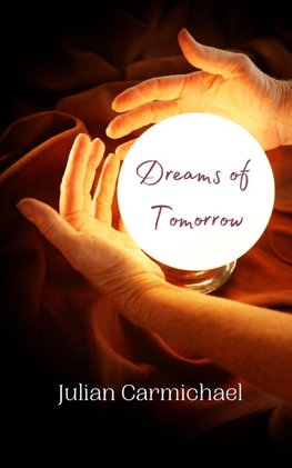 Dreams of Tomorrow