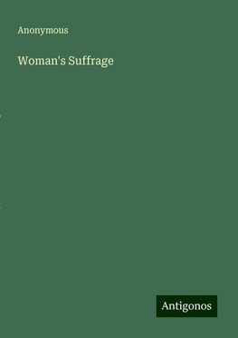 Woman's Suffrage