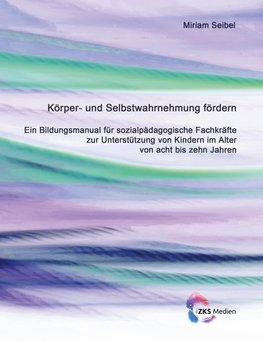 Körper- und Selbstwahrnehmung fördern