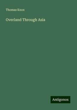 Overland Through Asia