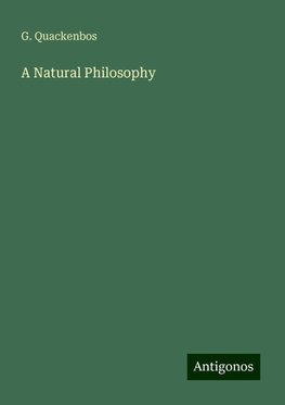 A Natural Philosophy