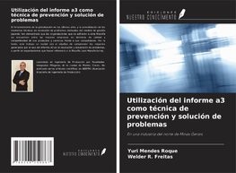 Utilización del informe a3 como técnica de prevención y solución de problemas