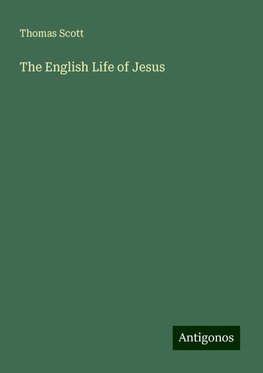 The English Life of Jesus