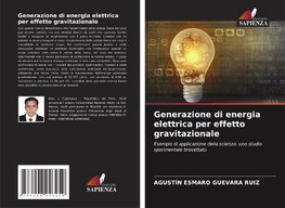 Generazione di energia elettrica per effetto gravitazionale