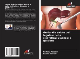 Guida alla salute del fegato e della cistifellea: Diagnosi e gestione