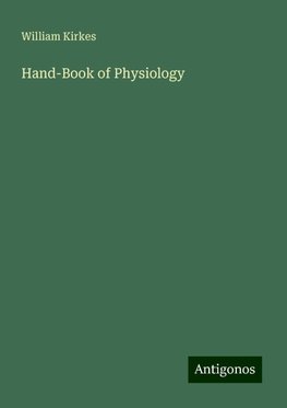 Hand-Book of Physiology