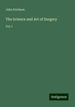 The Science and Art of Surgery