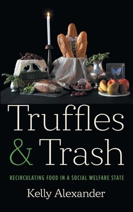 Truffles and Trash