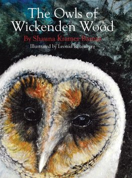 The Owls of Wickenden Wood