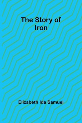 The story of iron