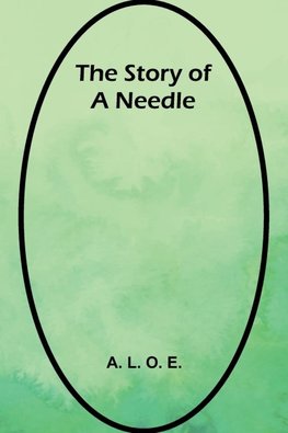 The Story of a Needle