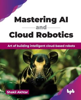 Mastering AI and Cloud Robotics