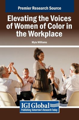 Elevating the Voices of Women of Color in the Workplace