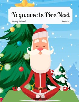 Yoga avec le Père Noël (French) Yoga With Santa