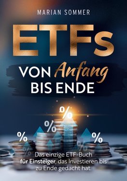 ETFS von Anfang bis Ende