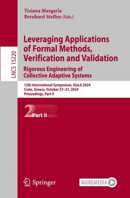 Leveraging Applications of Formal Methods, Verification and Validation. Rigorous Engineering of Collective Adaptive Systems