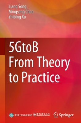 5GtoB From Theory to Practice